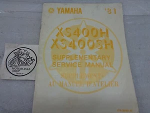 1981 YAMAHA XS400H XS400SH SUPPLEMENTARY SERVICE MANUAL ENGLISH/FRENCH - Picture 1 of 4