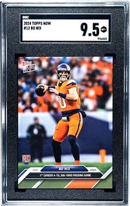 BO NIX~DENVER BRONCOS~2024 TOPPS NOW SGC-9.5 MINT+ GRADED NFL ROOKIE RC CARD #12 - Picture 1 of 2