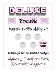 DLX Reversible Magnetic Reborn Pacifier Making Kit -5 Magnets & 5 Paci Pockets! - Picture 1 of 5