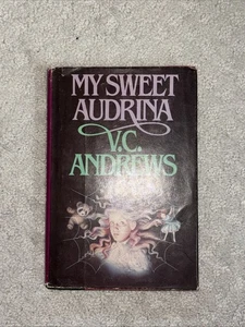 My Sweet Audrina by VC Andrews 1982 Vintage Hardcover Book HCDJ BCE - Picture 1 of 3