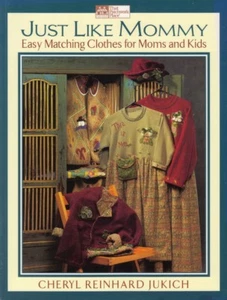 Just Like Mommy - Matching Patterns for Mother and Daughter New Book WE41019 - Picture 1 of 1