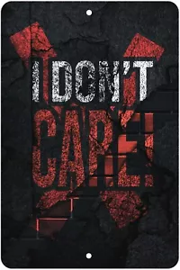 Insegna Alluminio Novità Grunge I Don't Care - Foto 1 di 3