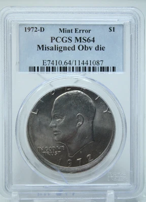 1972-D Mint Error Eisenhower Dollar $1 PCGS MS62 misaligned Obverse Die #1087 - Image 1 of 4
