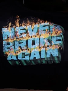 NEVER BROKE AGAIN - UP IN FLAMES (Medium) - Picture 1 of 2