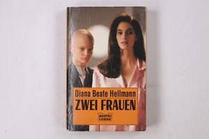 25481 Diana Beate Hellmann ZWEI FRAUEN - Bild 1 von 1