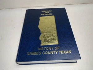 History of Grimes County Texas 1982 HB Family Genealogy Navasota - Picture 1 of 7
