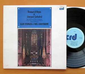 CRD 1008 Trumpet & Organ at Liverpool Cathedral Alan Stringer Noel Rawsthorne NM - Bild 1 von 5