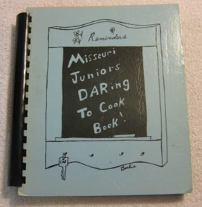 Missouri Juniors Daring To Cook Book! 1979 Cookbook Junior Membership Committee - Picture 1 of 2