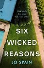 Six Wicked Reasons: An incredibly gripping thriller with a breat