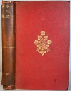 WORDS ON WELLINGTON: THE DUKE -WATERLOO -THE BALL Fraser 1889. Napoleonic Wars - Picture 1 of 3