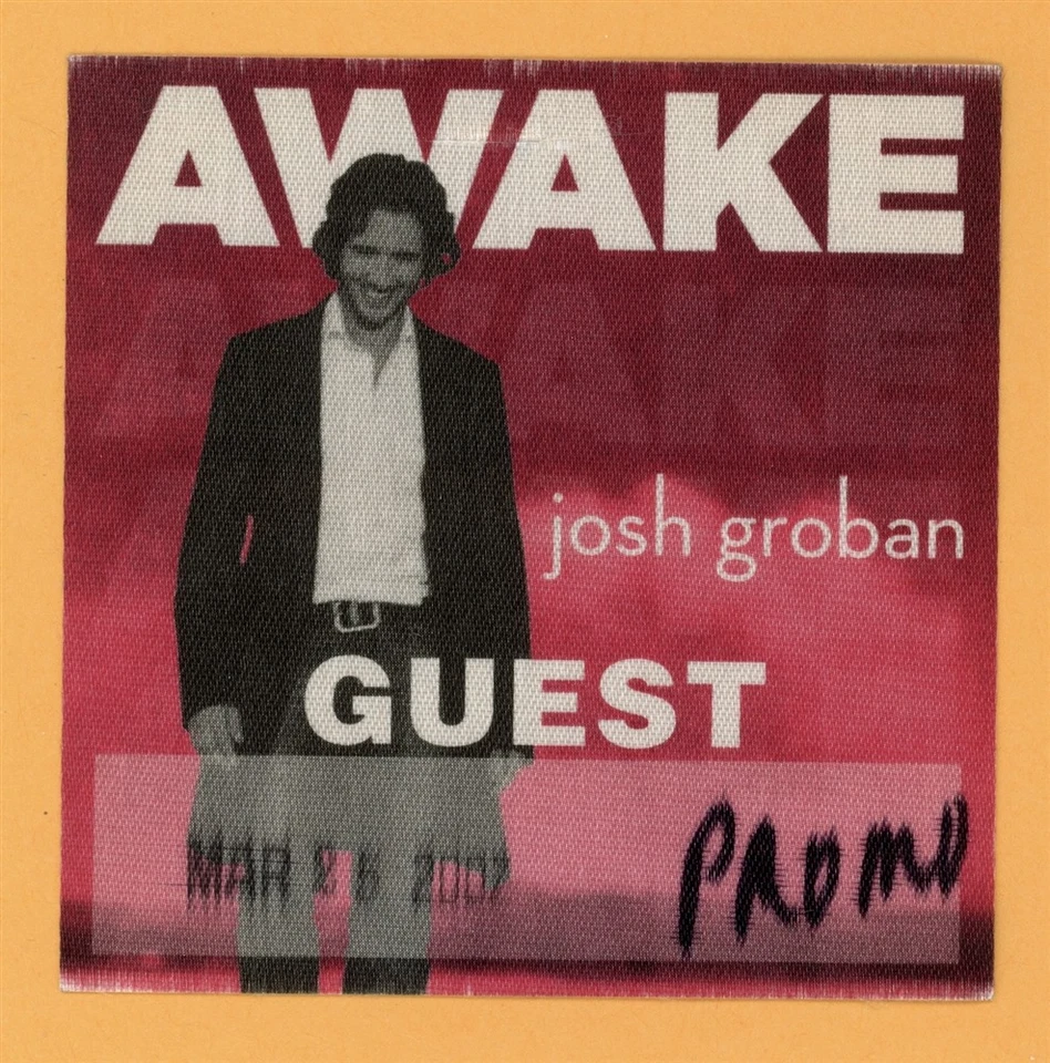Josh Groban 2007 Awake Concert Tour GUEST Backstage Pass - Image 1 of 1