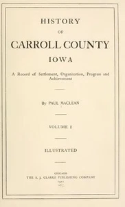 1912 Carroll County Iowa IA, Geschichte und Genealogie Abstammung Stammbaum DVD B38 - Bild 1 von 2