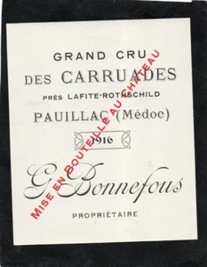PAUILLAC ETIQUETTE GRAND CRU DES CARRUADES 1916 SELTEN §05/03/25/§ - Bild 1 von 2