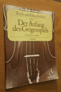 GEIGEN SCHULWERK DER ANFANG des Geigenspiels VIOLON Sheet music Schott German - Foto 1 di 6