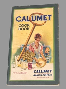 Vintage Calumet Der Schlüssel zu besserem Backpulver Werbung Kochbuch 28. Auflage - Bild 1 von 11