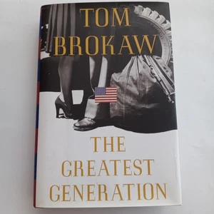 Hardcover Book With Dust Cover The Greatest Generation by Tom Brokaw . - Picture 1 of 1