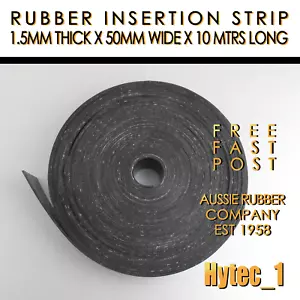 RUBBER INSERTION STRIP 1.5 MM THK X 75 MM W X 10MTR LONG COIL HIGH QUALITY | HYT - Bild 1 von 6