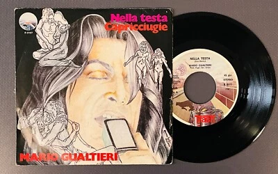 MARIO GUALTIERI Raro 45 GIRI NELLA TESTA / CAPRICCIUGIE Trash RECORDS - Image 1 of 2
