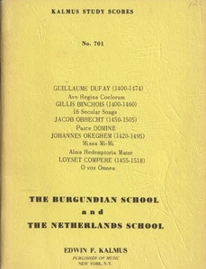 Kalmus Study Scores No. 701 : The Burgundian School and The Netherlands School - Picture 1 of 2