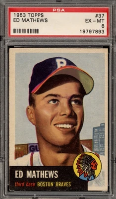 1953 Topps #37 Ed Mathews - PSA EX-MT 6 - Boston Braves - VSCARDS - Imagem 1 de 2