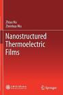 Nanostrukturalne folie termoelektryczne Zhiyu Hu (angielska) książka w formacie kieszonkowym