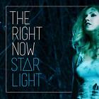 The Right Now The Right Now Starlight (Schallplatte)