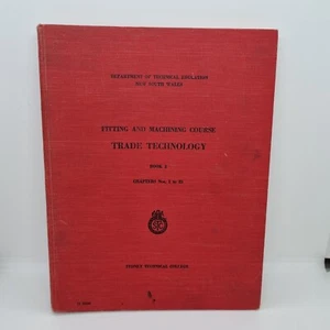 Fitting & Machinery Teachers Trade Technology Course NSW Book 2 Chapters 1-25 - Picture 1 of 23