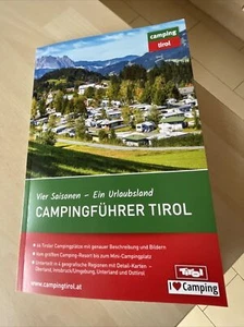 Campingführer Tirol,Vier Saisonen-Ein Urlaubsland,66 Stellplätze….neu - Bild 1 von 5