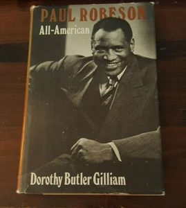 SIGNED Paul Robeson, All-American - Dorothy Butler Gilliam Hardcover Book - Picture 1 of 3