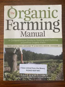 Organic Farming Manual by Ann Larkin Hansen (Paperback, 2010) - Picture 1 of 9