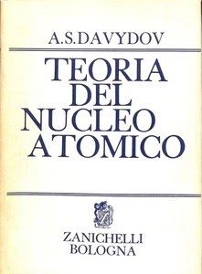 Théorie Du Noyau Atomique, A. S. Davydov, Zanichelli, 1966 - Picture 1 of 1