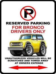 1966-77 Ford Bronco 4x4 Car-toon No Parking Sign NEW - Picture 1 of 1