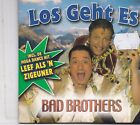 Bad Brothers-Los Geht Es cd single