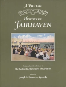 A picture postcard history of Fairhaven : postcards from the collections of Th.. - Picture 1 of 1