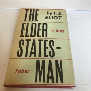 THE ELDER STATESMAN A PLAY by T S ELIOT - 1959 FIRST EDITION FABER - Picture 1 of 4