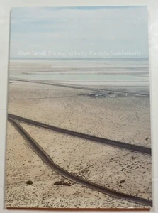 Overland: Photographs by Victoria Sambunaris 2010 Fox Art Photography - Bild 1 von 6