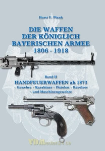 Waffen der Königlich Bayerischen Armee 1806-1918 Handfeuerwaffen Plank Band 2 - Picture 1 of 2