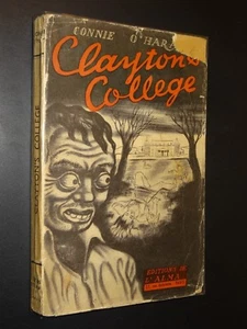 CLAYTON'S COLLEGE - Connie O'Hara - LITTÉRATURE - CURIOSA - Imagen 1 de 2
