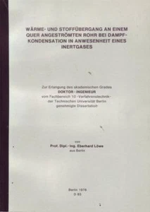 Eberhard Löwe Wärme- und Stoffübergang an einem quer angeströmten Rohr bei Dampf - Imagen 1 de 1