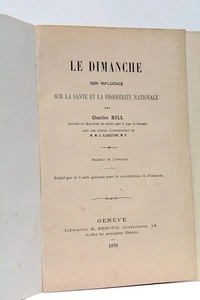 HILL LE DIMANCHE SON INFLUENCE SUR LA SANTÉ ET LA PROSPÉRITÉ GENÈVE 1876 - Picture 1 of 6