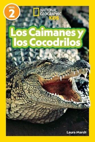 Laura Marsh National Geographic Readers Los Caimanes y Cocodrilos (Ni (Hardback) - Image 1 of 1