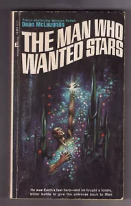 THE MAN WHO WANTED STARS by Dean McLaughlin (1965) PB ~Vintage Science Fiction~ - Bild 1 von 1