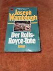 Der Rolls-Royce-Tote, ein Roman von Joseph Wambaugh, aus dem Heyne Bücher Verlag