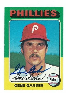 Autographed 1975 TOPPS GENE GARBER Phialdelphia Phillies card #444 w/COA - Picture 1 of 1