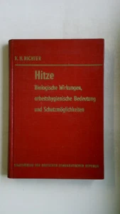126497 Karl Heinz Richter HITZE Biolog. Wirkungen, arbeitshygien. Bedeutung u. - Bild 1 von 4