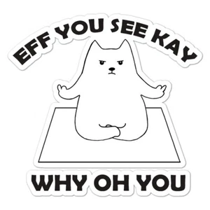 Eff You See Kay, calcomanía adhesiva de vinilo, interior exterior, 3 tamaños, #9270 - Imagen 1 de 1
