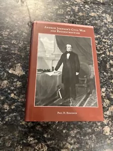 Andrew Johnson's Civil War and Reconstruction, 2011, Hardcover - Picture 1 of 9