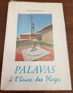 Abbé BRUNIQUEL paul: PALAVAS A L'HEURE DES PLAGES. E.O. 1965. 16 illustrations - Imagen 1 de 6