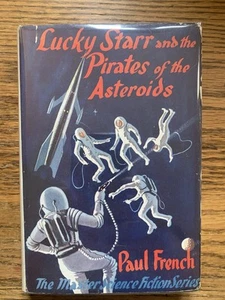 Lucky Starr and the Pirates Of The Asteroids Inscribed Isaac Asimov 1st Ed 1954 - Picture 1 of 15