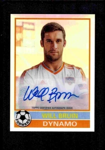 2014 Topps Chrome 76-77 Calciatori Mini Auto Will Bruin 7/25! Dinamo Houston - Foto 1 di 2